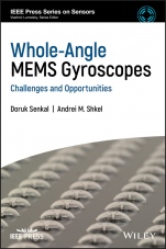 Whole–Angle MEMS Gyroscopes: Challenges and Opportunities - ISBN 9781119441885