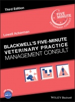 Blackwells Five–Minute Veterinary Practice Management Consult - ISBN 9781119442547