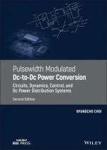 Pulsewidth Modulated DC–to–DC Power Conversion: Circuits, Dynamics, Control, and DC Power Distribution Systems - ISBN 9781119454458