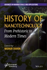 History of Nanotechnology: From Prehistoric to Modern Times - ISBN 9781119460084