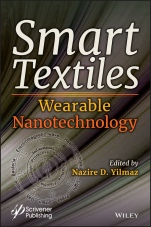 Smart Textiles: Wearable Nanotechnology - ISBN 9781119460220