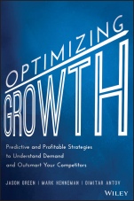 Optimizing Growth: Predictive and Profitable Strategies to Understand Demand and Outsmart Your Competitors - ISBN 9781119462224