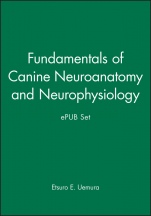 Fundamentals of Canine Neuroanatomy and Neurophysiology and ePUB Set - ISBN 9781119466390