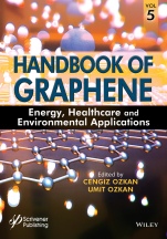 Handbook of Graphene, Volume 5: Energy, Healthcare, and Environmental Applications - ISBN 9781119469711