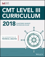 CMT Level III 2018: The Integration of Technical Analysis - ISBN 9781119474579
