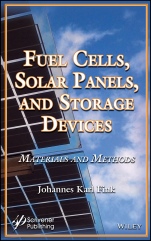 Fuel Cells, Solar Panels, and Storage Devices: Materials and Methods - ISBN 9781119480105