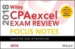 Wiley CPAexcel Exam Review 2018 Focus Notes: Auditing and Attestation - ISBN 9781119481010