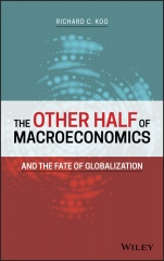 The Other Half of Macroeconomics and the Fate of Globalization - ISBN 9781119482154