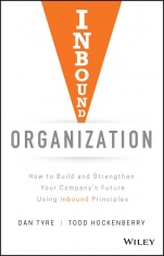 Inbound Organization: How to Build and Strengthen Your Companys Future Using Inbound Principles - ISBN 9781119482451