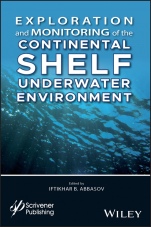 Exploration and Monitoring of the Continental Shelf Underwater Environment - ISBN 9781119488033