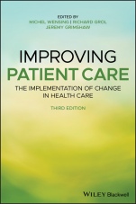 Improving Patient Care: The Implementation of Change in Health Care - ISBN 9781119488590