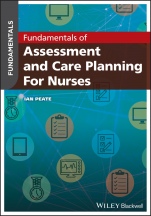 Fundamentals of Assessment and Care Planning for Nurses - ISBN 9781119491750