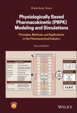 Physiologically Based Pharmacokinetic (PBPK) Modeling and Simulations: Principles, Methods, and Applications in the Pharmaceutical Industry - ISBN 9781119497684