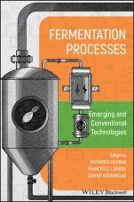 Fermentation Processes: Emerging and Conventional Technologies - ISBN 9781119505853