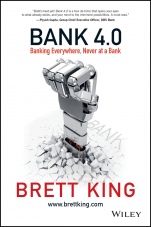 Bank 4.0: Banking Everywhere, Never at a Bank - ISBN 9781119506508