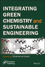 Integrating Green Chemistry and Sustainable Engineering - ISBN 9781119509837