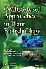 OMICS–Based Approaches in Plant Biotechnology - ISBN 9781119509936