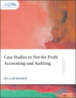 Case Studies in Not–for–Profit Accounting and Auditing - ISBN 9781119511311