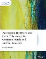 Purchasing, Inventory, and Cash Disbursements: Common Frauds and Internal Controls - ISBN 9781119512264
