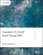 Common U.S. GAAP Issues Facing CPAS - ISBN 9781119514305