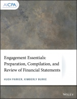 Engagement Essentials: Preparation, Compilation, and Review of Financial Statements - ISBN 9781119514381