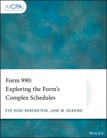 Form 990: Exploring the Forms Complex Schedules - ISBN 9781119514503