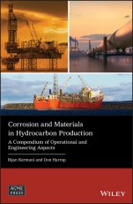 Corrosion and Materials in Hydrocarbon Production: A Compendium of Operational and Engineering Aspects - ISBN 9781119515722