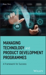 Managing Technology and Product Development Programmes: A Framework for Success - ISBN 9781119517245
