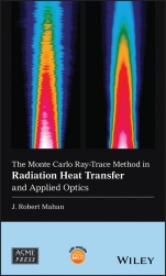 The Monte Carlo Ray–Trace Method in Radiation Heat Transfer and Applied Optics - ISBN 9781119518518