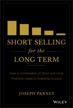 Short Selling for the Long Term: How a Combination of Short and Long Positions Leads to Investing Success - ISBN 9781119527763