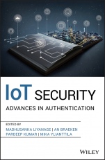 IoT Security: Advances in Authentication - ISBN 9781119527923
