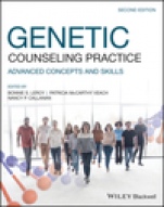 Genetic Counseling Practice: Advanced Concepts and Skills - ISBN 9781119529859