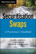 Securitisation Swaps: A Practitioners Handbook - ISBN 9781119532279