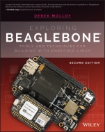 Exploring BeagleBone: Tools and Techniques for Building with Embedded Linux - ISBN 9781119533160
