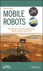 Mobile Robots: Navigation, Control and Sensing, Surface Robots and AUVs - ISBN 9781119534785