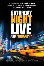 Saturday Night Live and Philosophy: Deep Thoughts Through the Decades - ISBN 9781119538554