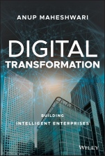 Digital Transformation: Building Intelligent Enterprises - ISBN 9781119540830