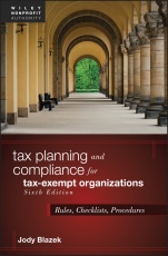 Tax Planning and Compliance for Tax–Exempt Organizations: Rules, Checklists, Procedures - ISBN 9781119540953