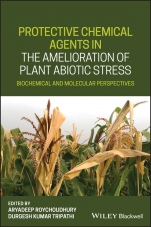 Protective Chemical Agents in the Amelioration of Plant Abiotic Stress: Biochemical and Molecular Perspectives - ISBN 9781119551638