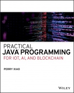 Practical Java Programming for IoT, AI, and Blockchain - ISBN 9781119560012
