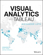 Visual Analytics with Tableau - ISBN 9781119560203