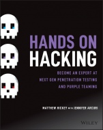 Hands on Hacking: Become an Expert at Next Gen Penetration Testing and Purple Teaming - ISBN 9781119561453
