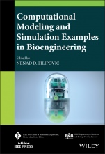 Computational Modeling and Simulation Examples in Bioengineering - ISBN 9781119563945
