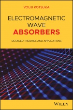 Electromagnetic Wave Absorbers: Detailed Theories and Applications - ISBN 9781119564126