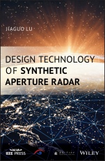 Design Technology of Synthetic Aperture Radar - ISBN 9781119564546