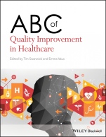 ABC of Quality Improvement in Healthcare - ISBN 9781119565321