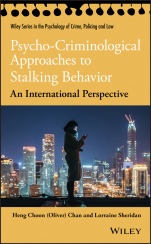 Psycho–Criminological Approaches to Stalking Behavior: An International Perspective - ISBN 9781119565413
