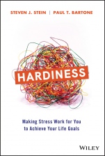 Hardiness: Making Stress Work for You to Achieve Your Life Goals - ISBN 9781119584452