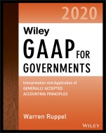 Wiley GAAP for Governments 2020: Interpretation and Application of Generally Accepted Accounting Principles for State and Local Governments - ISBN 9781119596066
