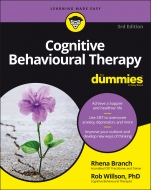 Cognitive Behavioural Therapy For Dummies - ISBN 9781119601128